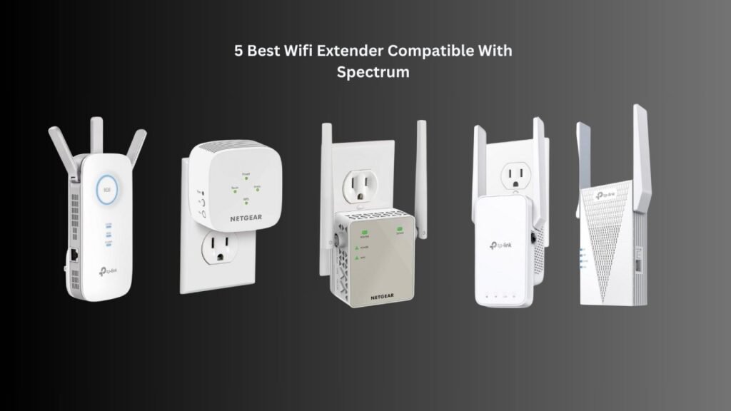 Wifi Extender Compatible With Spectrum