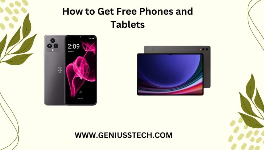 Free Phones and Tablets